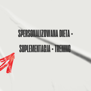 Spersonalizowana Dieta+Trening+Suplementacja